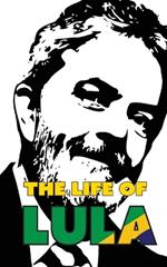 The Life of Lula