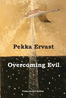 Overcoming Evil - Pekka Ervast - cover