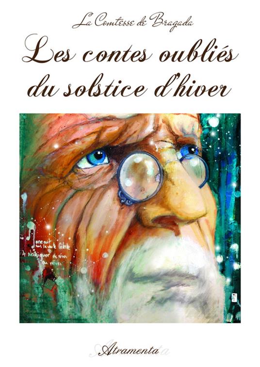 Les contes oubliés du solstice d’hiver - La Comtesse De Bragada - ebook