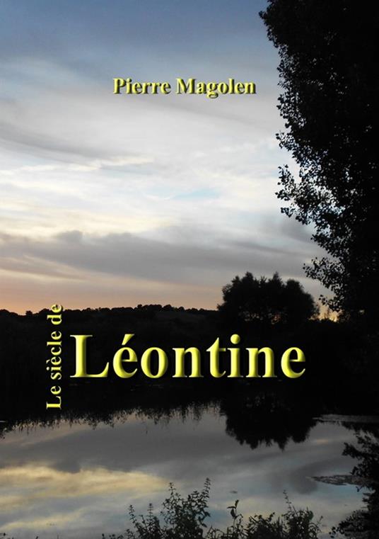 Le siècle de Léontine