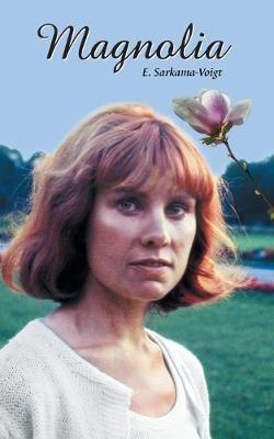 Magnolia - E Sarkama-Voigt - cover