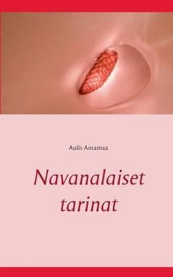 Navanalaiset tarinat - Aulis Antamaa - cover