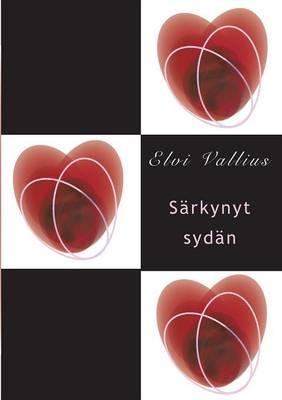 Särkynyt sydän - Elvi Vallius - cover