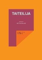 Taiteilija: Outoromaani - Janne J U U Lainaliha - cover
