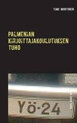 Palmenian kirjoittajakoulutuksen tuho: Roots Rocks Ruins