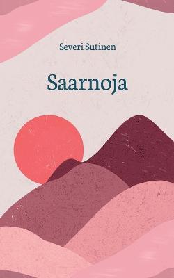 Saarnoja - Severi Sutinen - cover