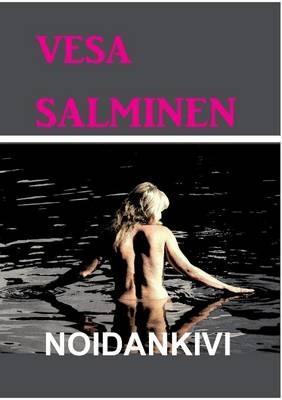 Noidankivi - Vesa Salminen - cover