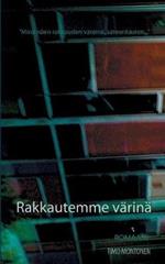 Rakkautemme värinä: Romaani