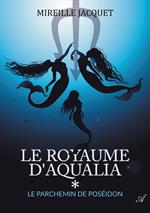 Le royaume d'Aqualia - tome 1