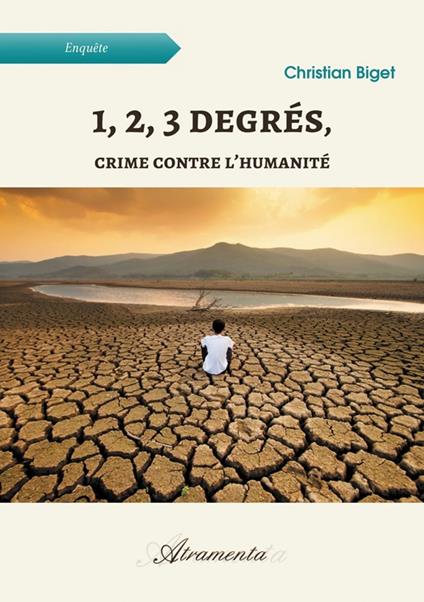 1, 2, 3 degrés, crime contre l’humanité