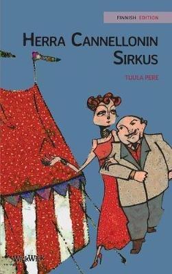 Herra Cannellonin sirkus: Finnish Edition of "Mr. Cannelloni's Circus" - Tuula Pere - cover