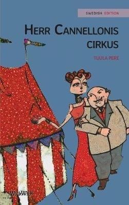 Herr Cannellonis cirkus: Swedish Edition of "Mr. Cannelloni's Circus" - Tuula Pere - cover