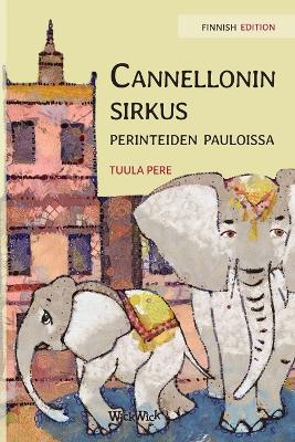 Cannellonin sirkus perinteiden pauloissa: Finnish Edition of Circus Cannelloni Invades Britain - Tuula Pere - cover