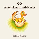 90 expressions mauriciennes