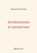 Atterrissages et infortunes