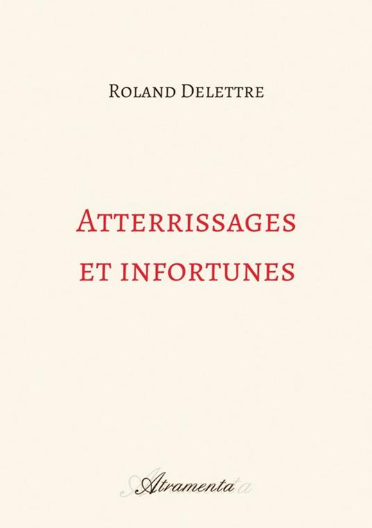 Atterrissages et infortunes