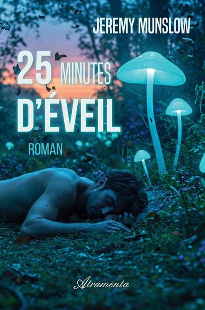 25 minutes d’éveil