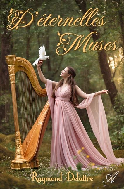 D'Éternelles Muses