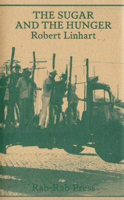 Robert Linhart - The Sugar and the Hunger - cover