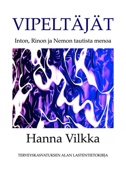 Vipeltäjät - Hanna Vilkka - ebook