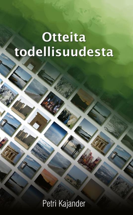 Otteita todellisuudesta - Petri Kajander - ebook