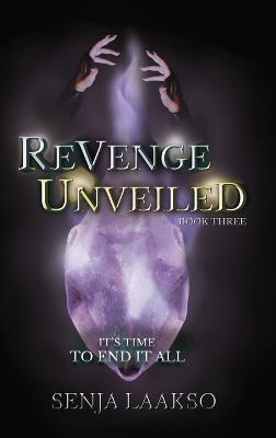 Revenge Unveiled - Senja Laakso - cover
