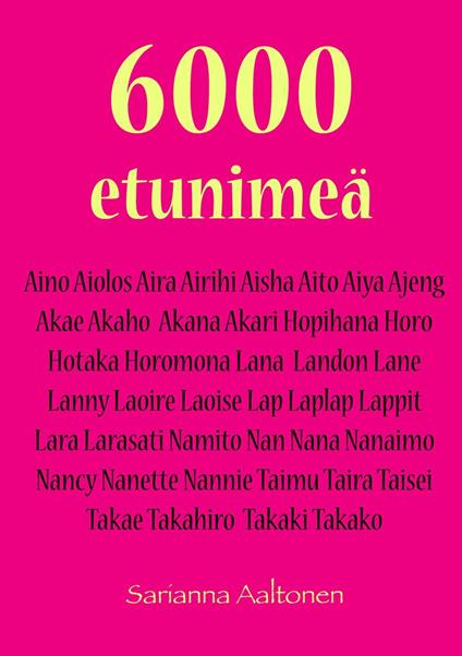 6000 etunimeä - Sarianna Aaltonen - ebook