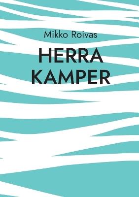 Herra Kamper - Mikko Roivas - cover