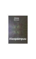 Alaspäinpuu - Juhana Rask - cover