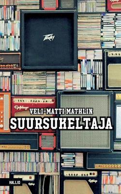 Suursukeltaja - Veli-Matti Mathlin - cover