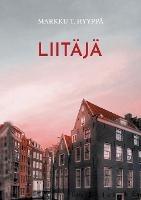 Liitäjä - Markku T Hyyppä - cover