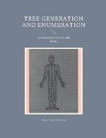 Tree generation and enumeration: An extended model in graph theory - Jesse Sakari Hyttinen - cover