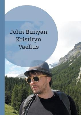 Kristityn Vaellus - John Bunyan - cover