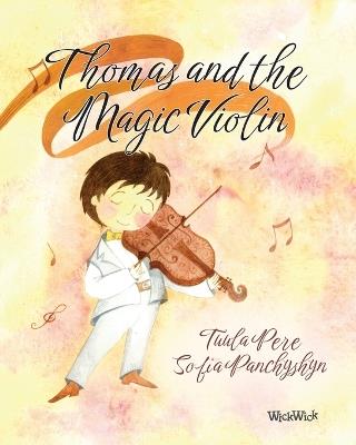 Thomas and the Magic Violin - Tuula Pere - cover