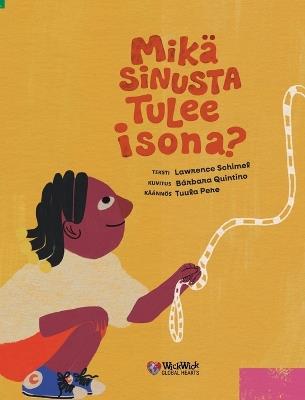 Mikä sinusta tulee isona? - Lawrence Schimel - cover
