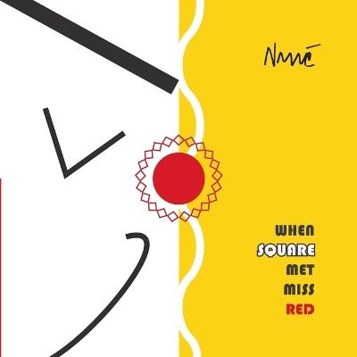 When SQUARE Met Miss Red - Dinko Nizic - cover