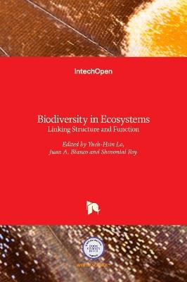 Biodiversity in Ecosystems: Linking Structure and Function - cover