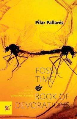 Fossil Time and Book of Devorations - Pilar Pallarés - cover