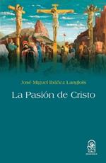 La pasión de Cristo
