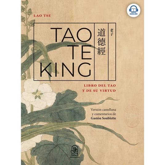 Tao Te King - Libro del Tao y de su Virtud