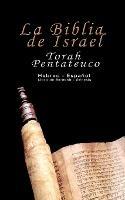 La Biblia de Israel: Torah Pentateuco: Hebreo - Espanol: Libro de Bereshit - Genesis - Uri Trajtmann,Yoram Rovner - cover
