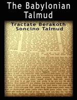 The Babylonian Talmud: Tractate Berakoth, Soncino