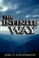 The Infinite Way - Joel S Goldsmith - cover