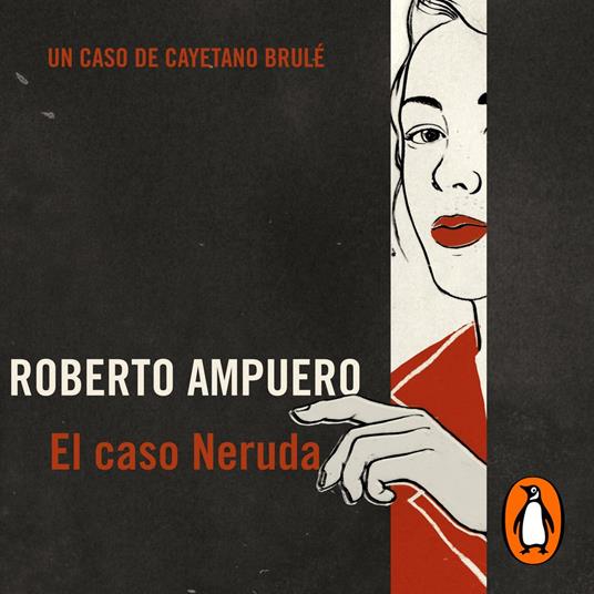 El caso Neruda