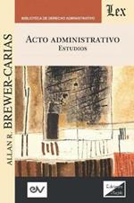 Acto Administrativo. Estudios