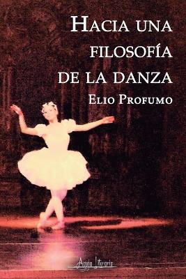 Hacia una filosof?a de la danza - Elio Profumo - cover