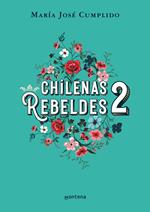 Chilenas rebeldes 2