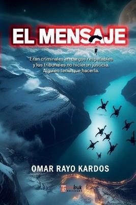 El mensaje - Omar Rayo Kardos - cover
