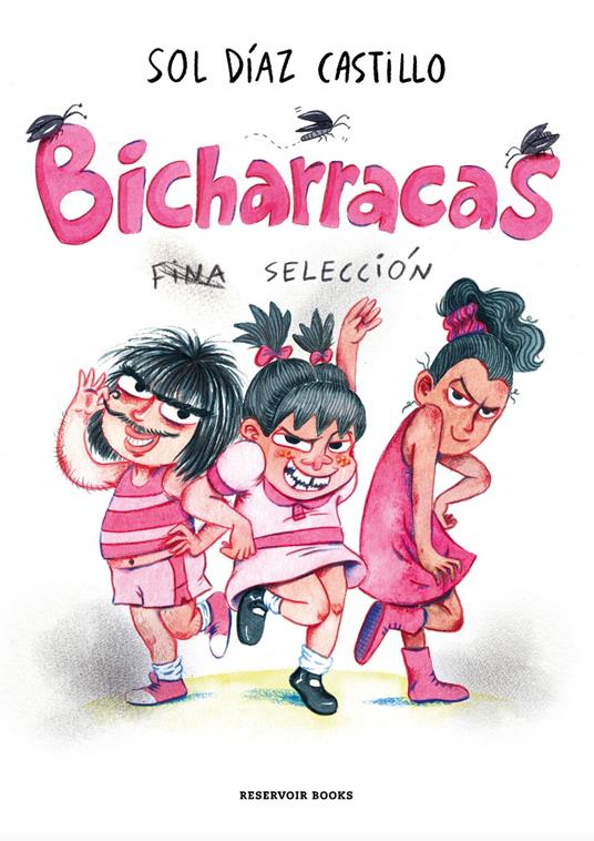 Bicharracas. Fina Selección