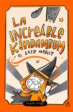 La increíble Kindambum y el gato mágico